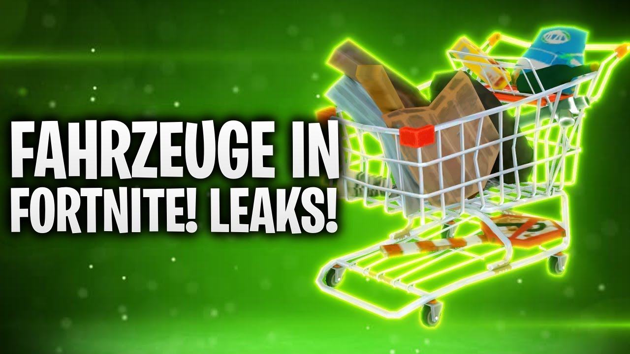 LEAKS! 🔥 FAHRZEUGE IN FORTNITE! 🚗 | Fortnite: Battle Royale