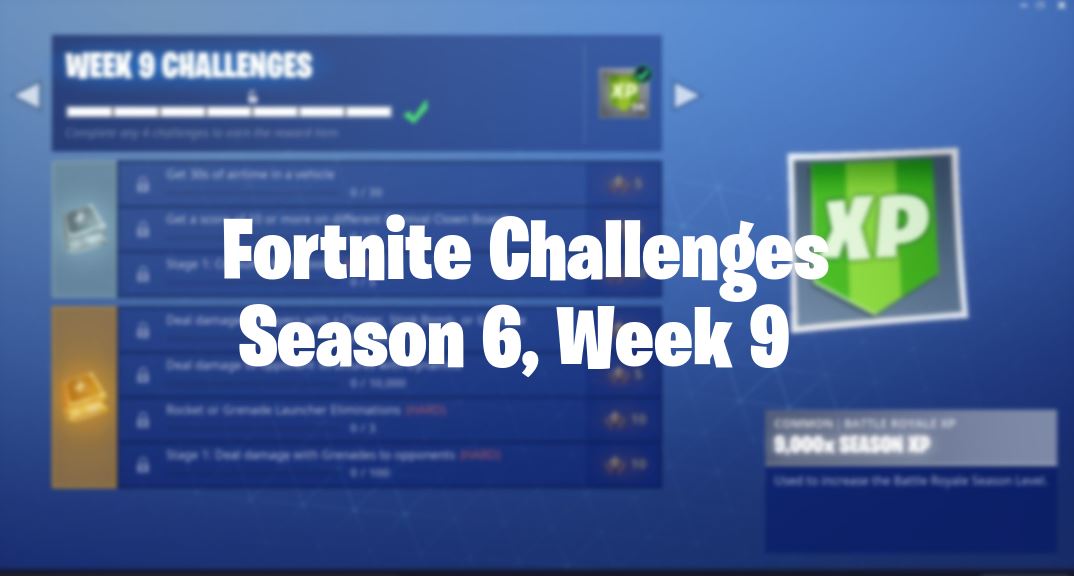 Fortnite Challenges season 6 week 9