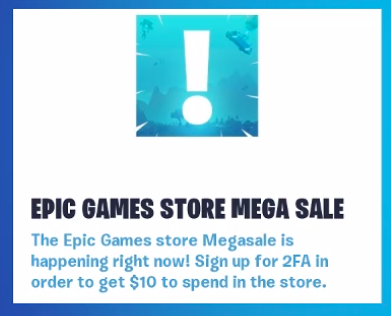 Epic Games Store Mega Sale - Free 10 dollars for 2FA