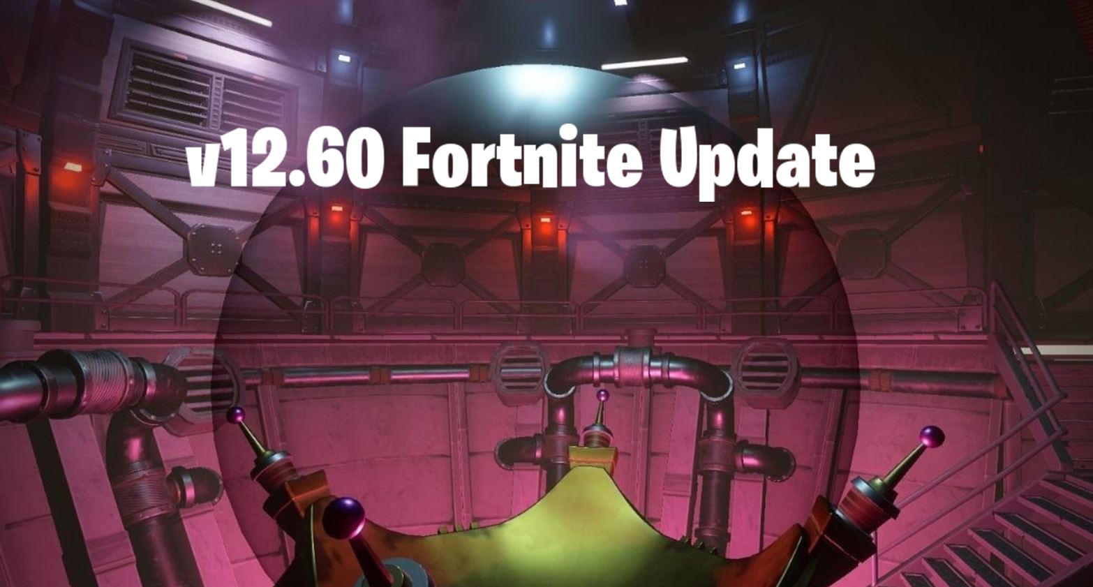 v12.60 Fortnite Update