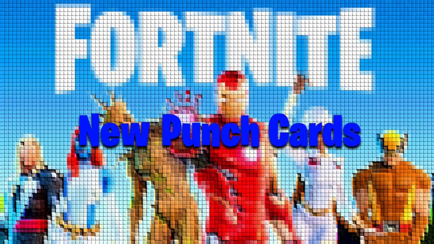 Fortnite New v14.10 Punch Cards