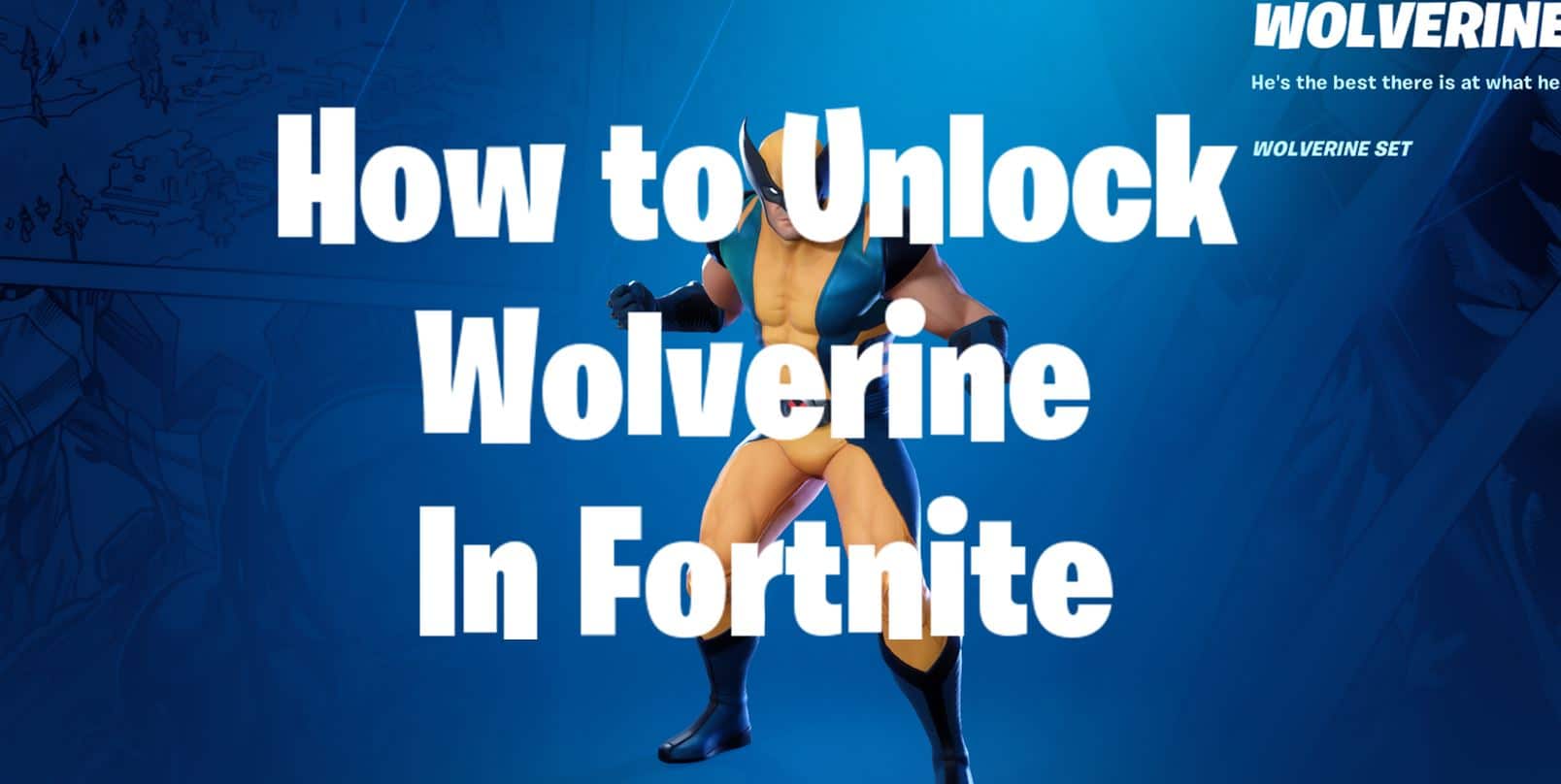 how to get unlock wolverine in fortnite