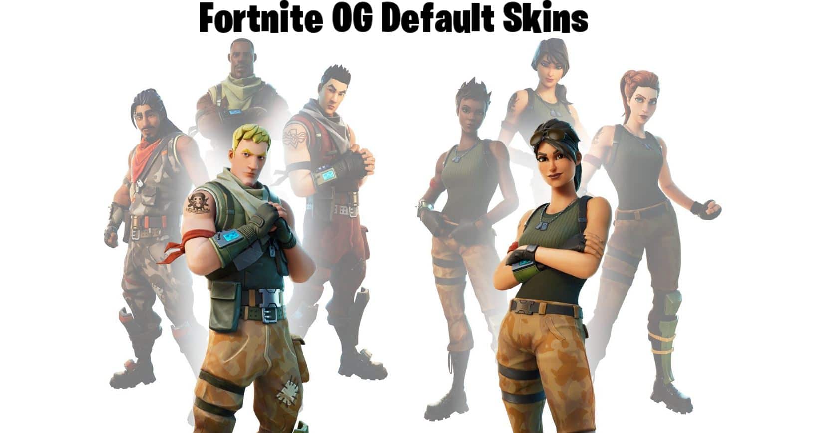 Fortnite OG Default Skins Chapter 1