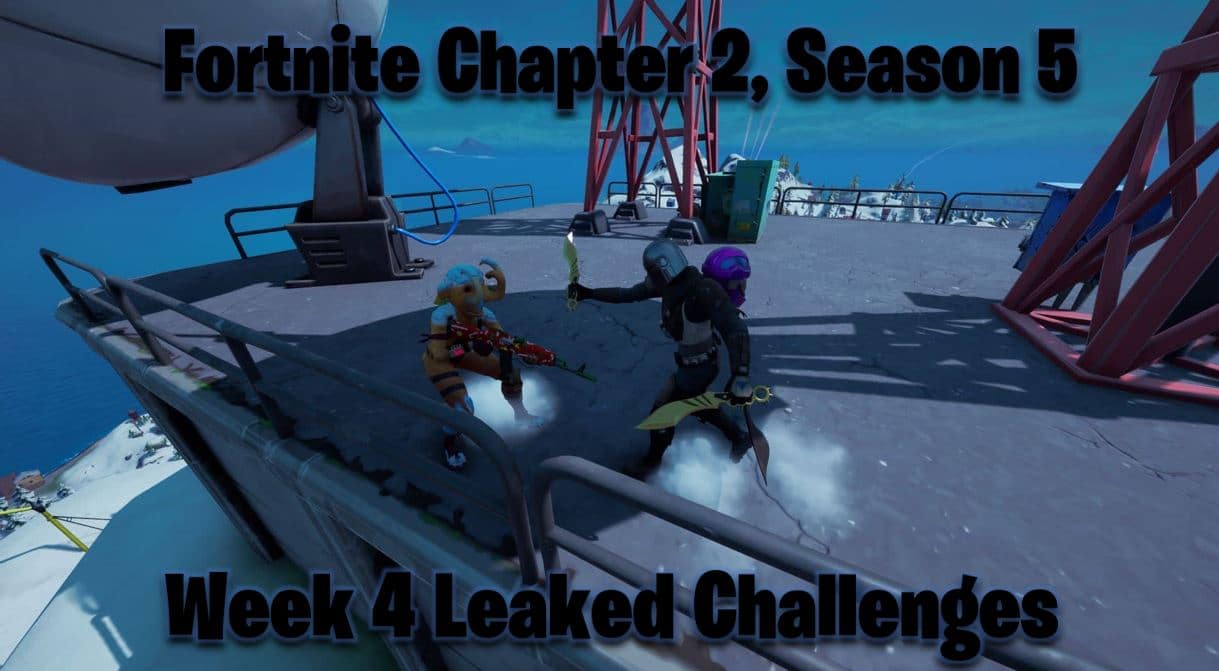Fortnite Chapter 2, Season 5 Week 4 Leaked Challenges