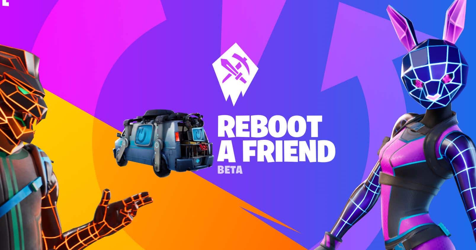 Reboot A Friend Fortnite Beta Epic Games Website How To Sign Up Register Free Rewards Fortnite Insider