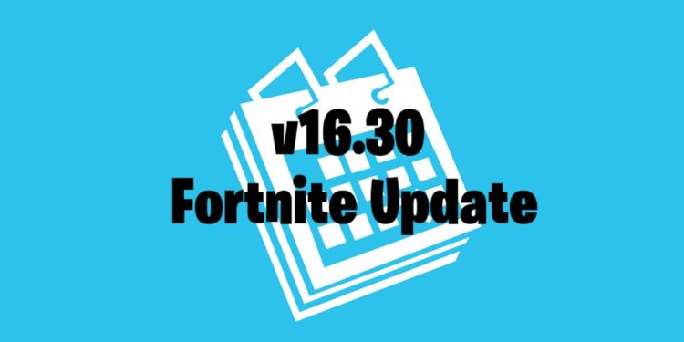 Fortnite Update Today 16.30