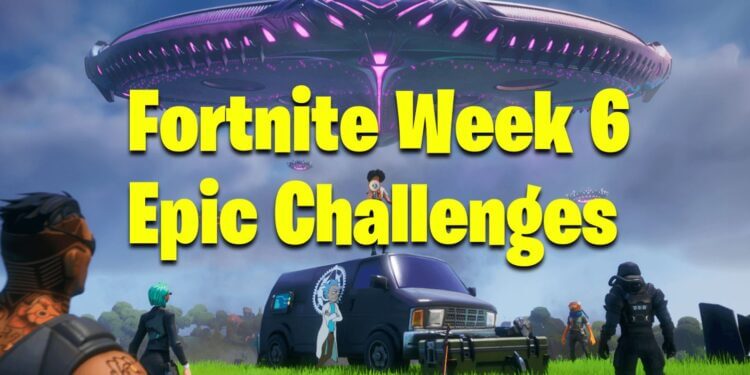 Fortnite Week 6 Epic Challenge