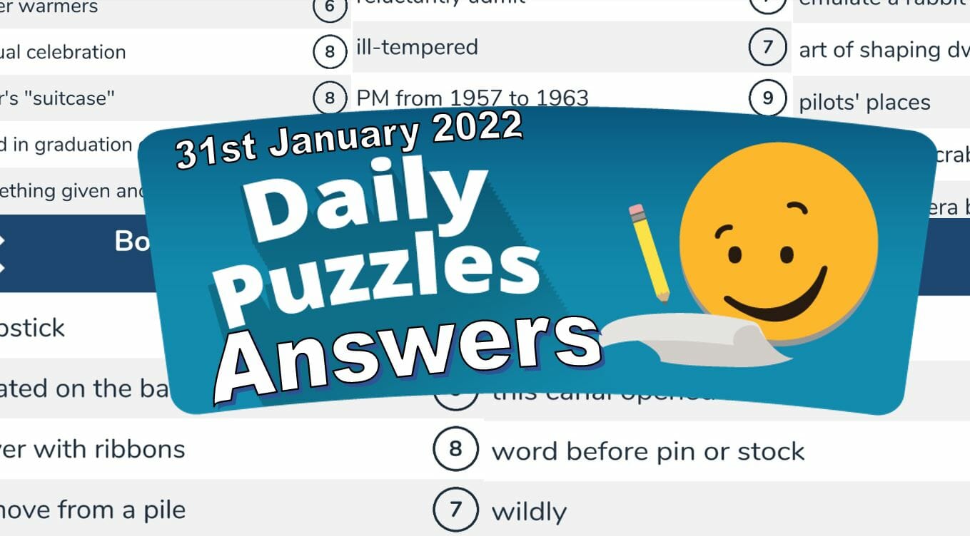 7 Little Words Daily and Bonus Puzzle Answers 31st January 2022