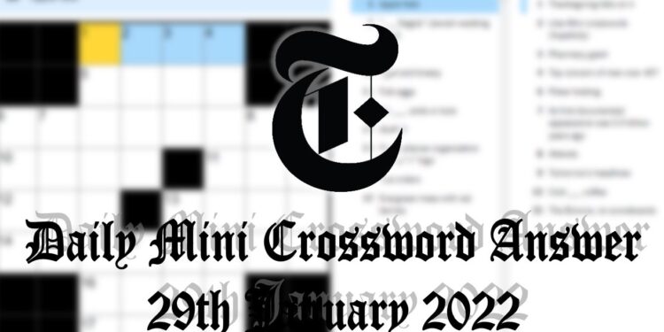NY Times Crossword 29th January 2022
