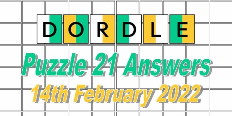 Dordle 21 Answers - 14th February 2022