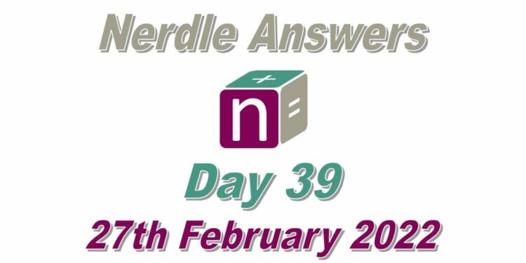 Nerdle 39 Answers - 27th February 2022