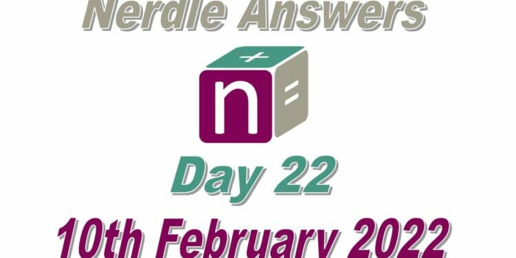 Nerdle Answers - 10th February 2022