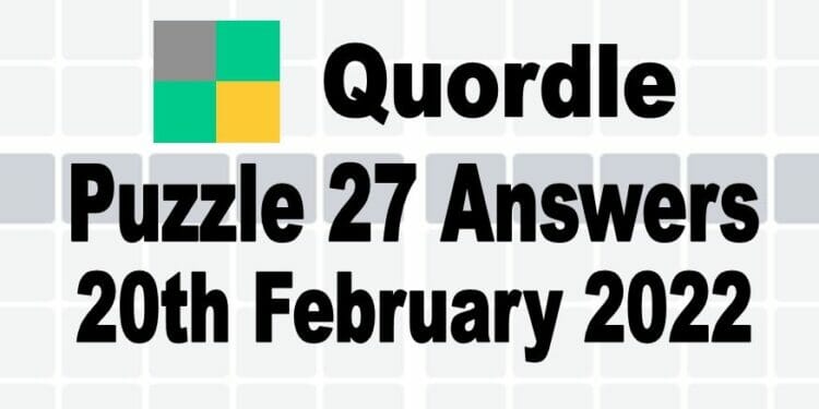 Quordle 27 Feb 20 2022 Answer Today