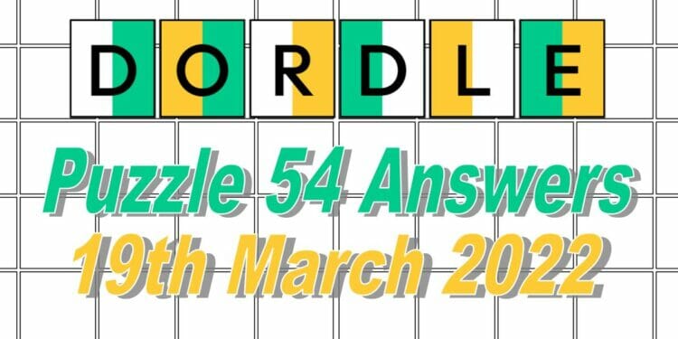 Daily Dordle 54 - 19th March 2022