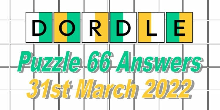 Daily Dordle 66 - 31st March 2022