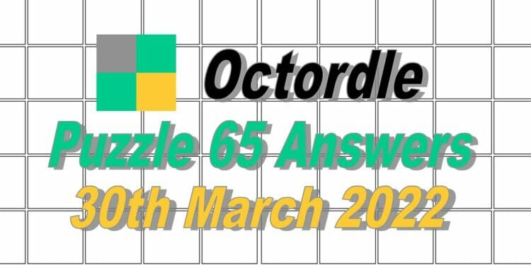 Daily Octordle 65 - 30th March 2022