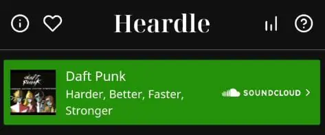 Heardle - Daft Punk, Harder, Better, Faster, Stronger.