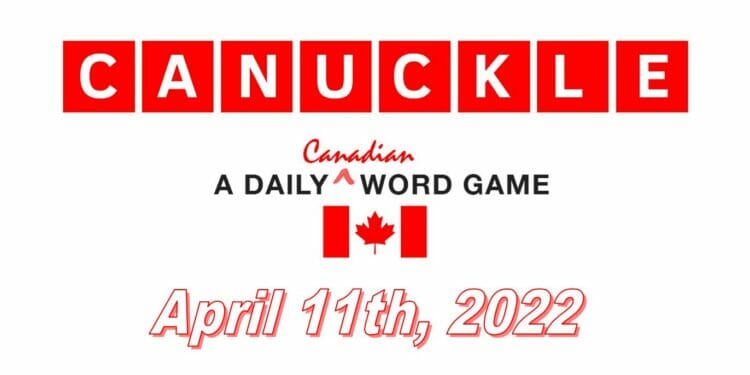 Daily Canuckle - 11th April 2022