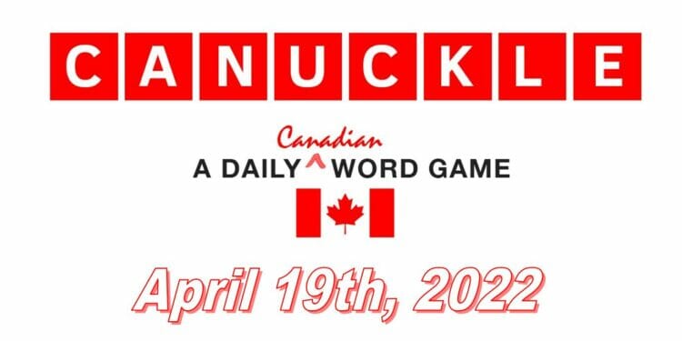 Daily Canuckle - 19th April 2022