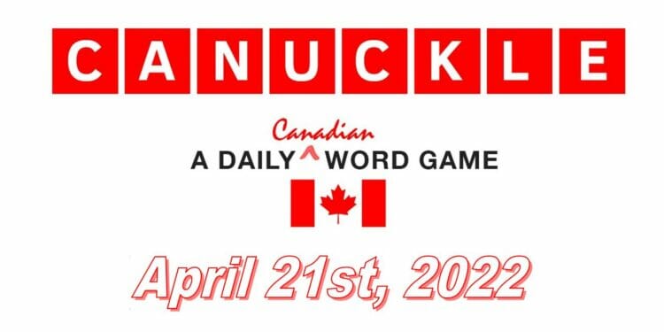 Daily Canuckle - 21st April 2022