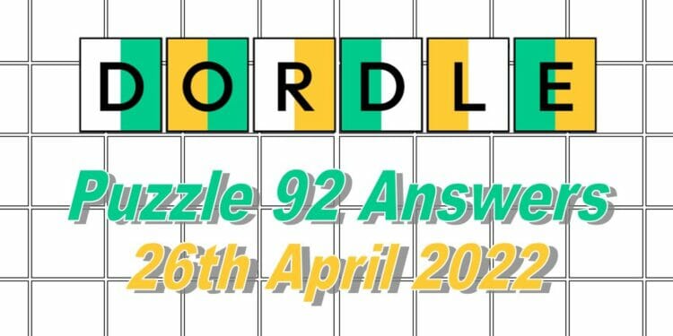 Daily Dordle 92 - April 26th 2022
