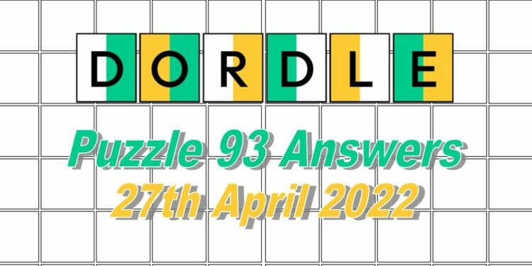 Daily Dordle 93 Answer - April 27th 2022
