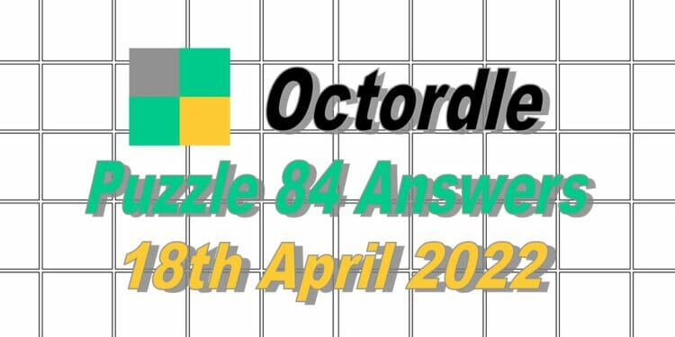 Daily Octordle 64 - April 18, 2022
