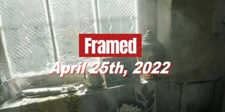 Framed 45 Movie - April 25, 2022