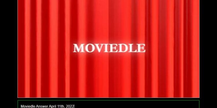 Moviedle Answer April 11 Movie Wordle Answer