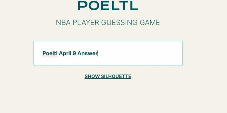 Poeltl April 9th NBA Wordle Answer 2022
