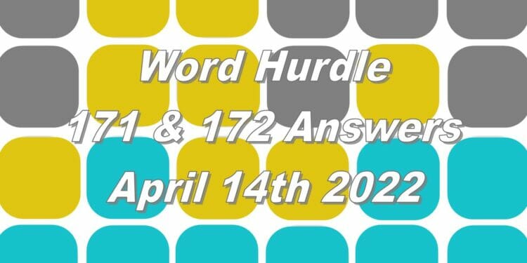 Word Hurdle #171 & #172 - 14th April 2022
