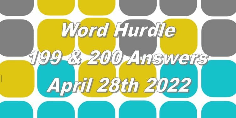 Word Hurdle #199 & #200 - 28th April 2022
