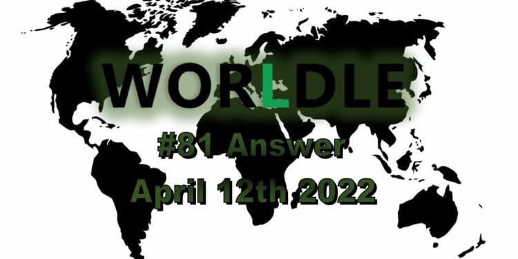 Worldle 81 - April 12th 2022