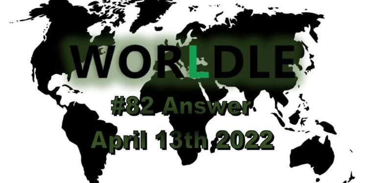 Worldle 82 - April 13th 2022