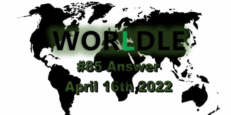 Worldle 85 - April 16th 2022