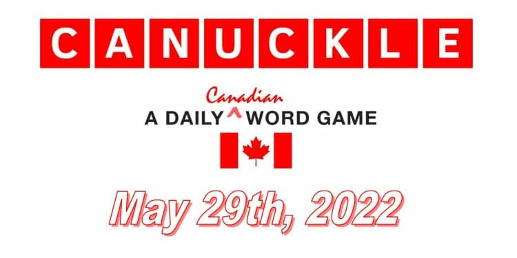 Daily Canuckle - 29th May 2022