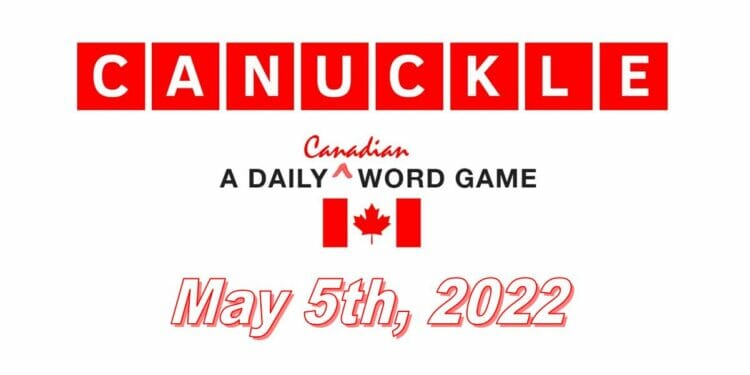 Daily Canuckle - 5th May 2022