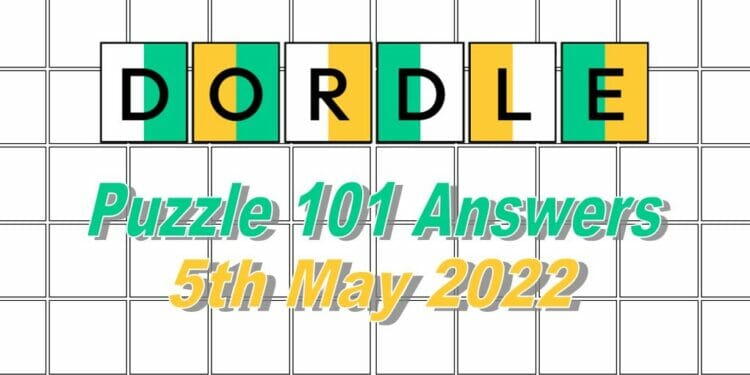 Daily Dordle 101 Answer - May 5th 2022