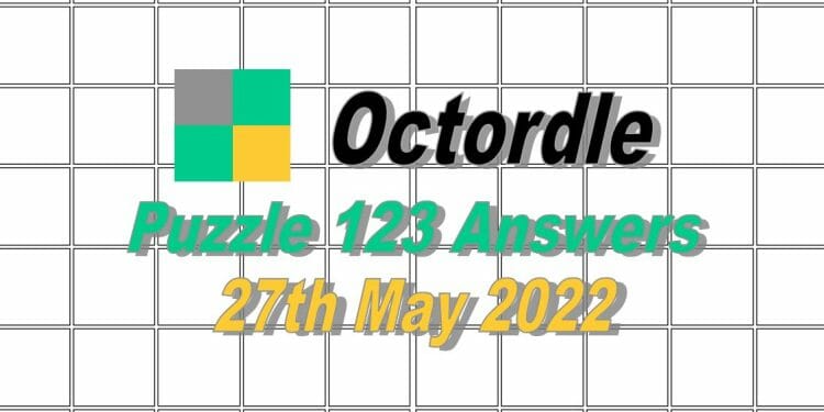 Daily Octordle 123 - May 27th 2022