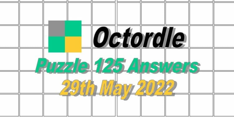 Daily Octordle 125 - May 29th 2022