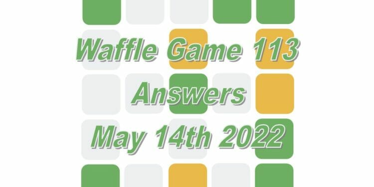 Daily Waffle Game Answer 113 - May 14th 2022