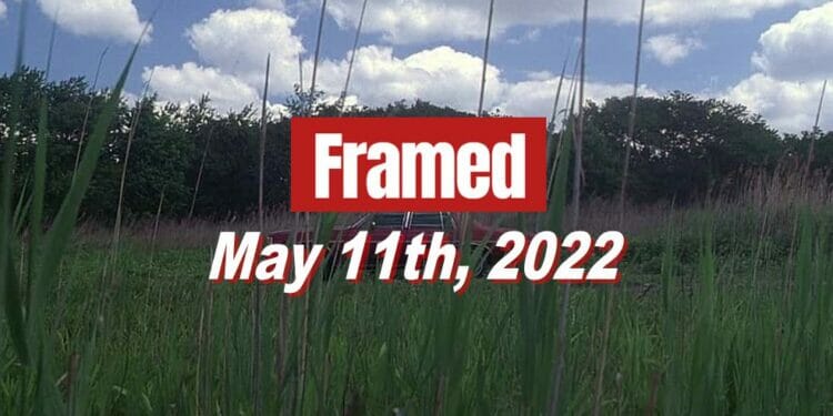 Framed 61 Movie - May 11, 2022