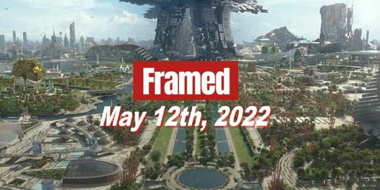 Framed 62 Movie - May 12, 2022