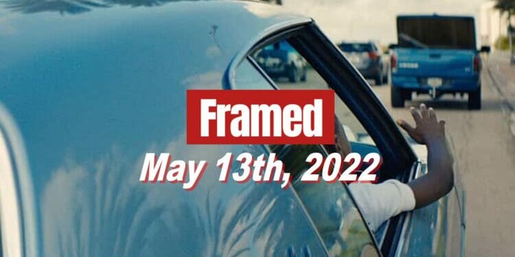 Framed 63 Movie - May 13, 2022