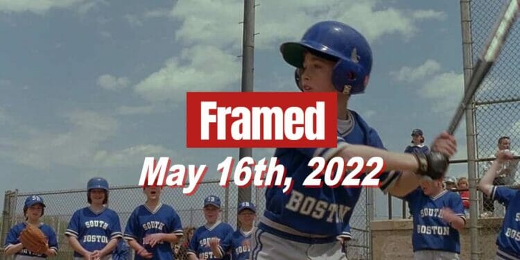 Framed 66 Movie - May 16, 2022