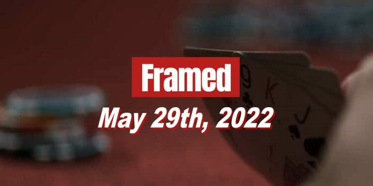 Framed 79 Movie - May 29, 2022