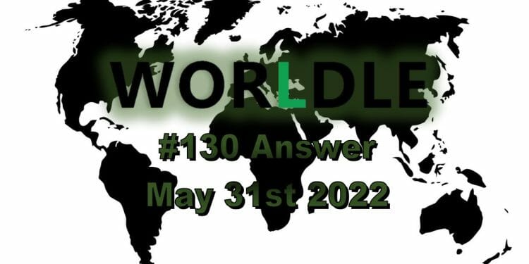 Worldle 130 - May 31st 2022
