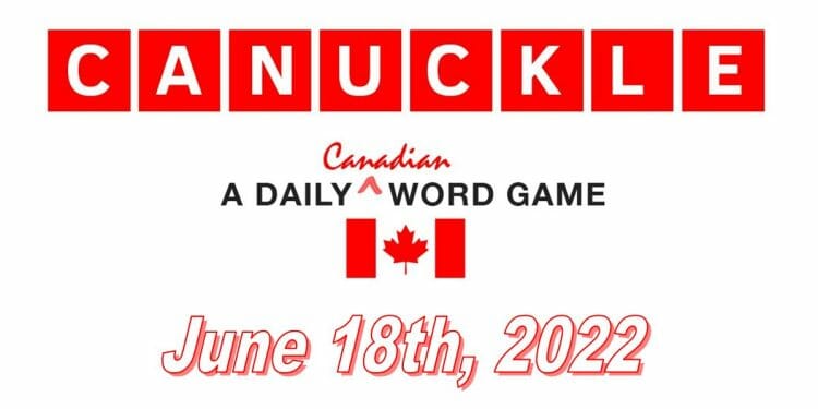 Daily Canuckle - 18th June 2022