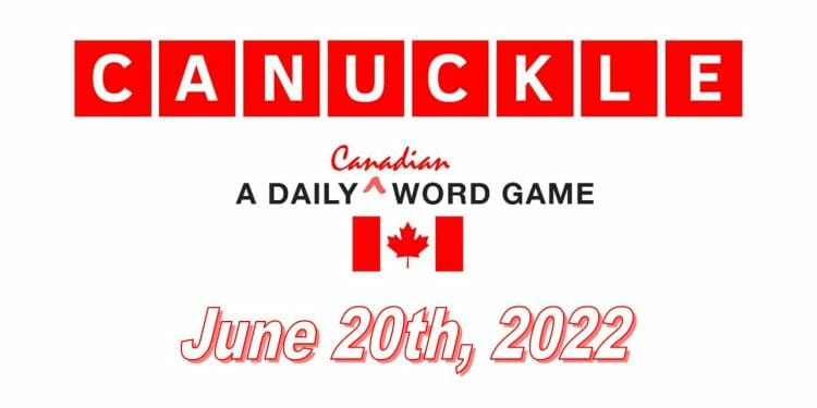 Daily Canuckle - 20th June 2022