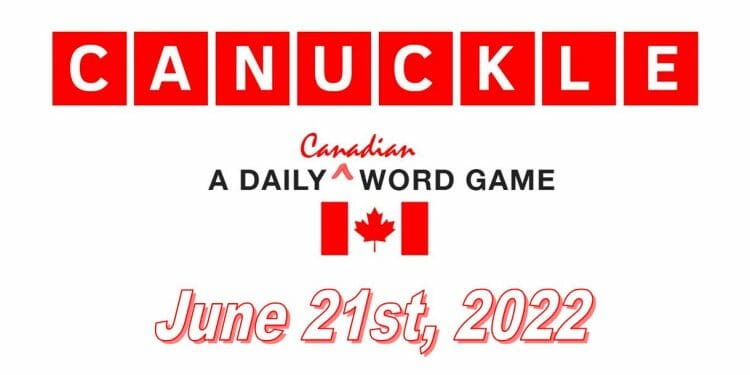 Daily Canuckle - 21st June 2022